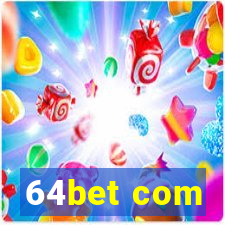 64bet com